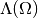 \Lambda(\Omega)