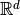 \mathbb{R}^d