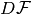 D \mathcal{F}