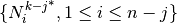 \{ {N_{i}^{k-j}}^{\ast}, 1 \leq i \leq n-j \}