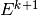 E^{k+1}