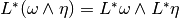 L^{*} (\omega \wedge \eta) = L^{*} \omega \wedge L^{*} \eta