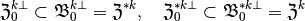 \mathfrak{Z}_0^{k \perp} \subset \mathfrak{B}_0^{k \perp} = \mathfrak{Z}^{* k} , ~~~ \mathfrak{Z}_0^{* k \perp} \subset \mathfrak{B}_0^{* k \perp} = \mathfrak{Z}^{k}