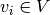 v_i \in V