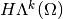 H \Lambda^k(\Omega)