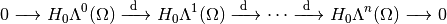 0 \xrightarrow{\quad} H_0 \Lambda^0(\Omega) \xrightarrow{~\diff~} H_0 \Lambda^1(\Omega) \xrightarrow{~\diff~} \cdots \xrightarrow{~\diff~} H_0 \Lambda^n(\Omega) \xrightarrow{\quad} 0