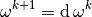 \omega^{k+1} = \diff  \omega^k