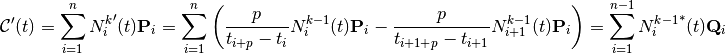 \mathcal{C}^{\prime}(t) = \sum_{i=1}^{n} {N_{i}^{k}}^{\prime}(t) \mathbf{P}_i = \sum_{i=1}^{n} \left(\frac{p}{t_{i+p}-t_{i}}N_{i}^{k-1}(t) \mathbf{P}_i - \frac{p}{t_{i+1+p}-t_{i+1}}N_{i+1}^{k-1}(t) \mathbf{P}_i \right)
= \sum_{i=1}^{n-1} {N_{i}^{k-1}}^{\ast}(t) \mathbf{Q}_i