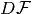 D \mathcal{F}