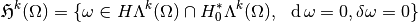\mathfrak{H}^k (\Omega) = \{ \omega \in H \Lambda^k(\Omega) \cap H_0^* \Lambda^k(\Omega),~~\diff \omega = 0, \delta \omega = 0 \}