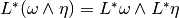 L^{*} (\omega \wedge \eta) = L^{*} \omega \wedge L^{*} \eta